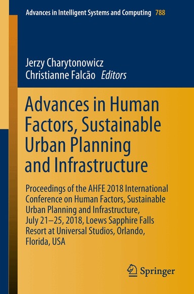 Jerzy Charytonowicz, Christianne Falcão - Advances in Human Factors, Sustainable Urban Planning and Infrastructure, Häftad