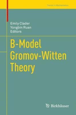 B-Model Gromov-Witten Theory 1