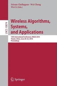 bokomslag Wireless Algorithms, Systems, and Applications