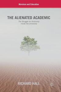 bokomslag Alienated Academic