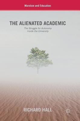 bokomslag The Alienated Academic