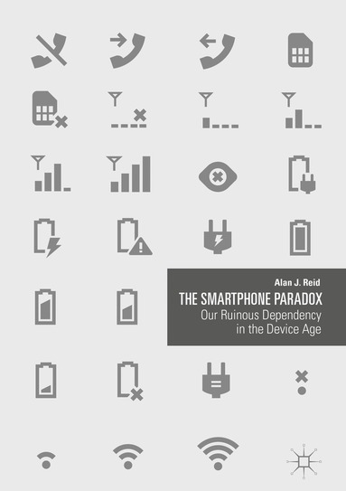 Alan J. Reid - Smartphone Paradox, Inbunden