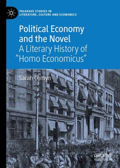 Sarah Comyn - Political Economy and the Novel, Inbunden
