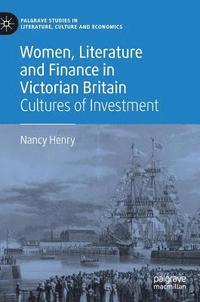 bokomslag Women, Literature and Finance in Victorian Britain