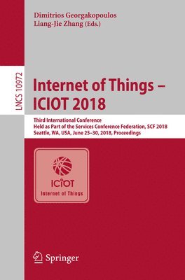 bokomslag Internet of Things - ICIOT 2018