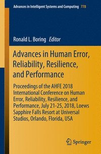 bokomslag Advances in Human Error, Reliability, Resilience, and Performance
