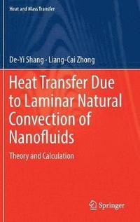 bokomslag Heat Transfer Due to Laminar Natural Convection of Nanofluids