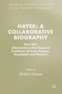 bokomslag Hayek: A Collaborative Biography