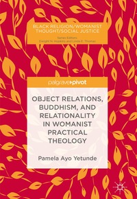 bokomslag Object Relations, Buddhism, and Relationality in Womanist Practical Theology