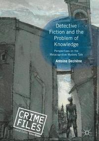 bokomslag Detective Fiction and the Problem of Knowledge