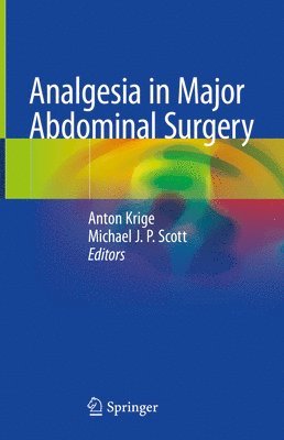 Analgesia in Major Abdominal Surgery 1