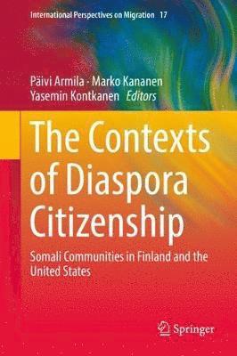 The Contexts of Diaspora Citizenship 1
