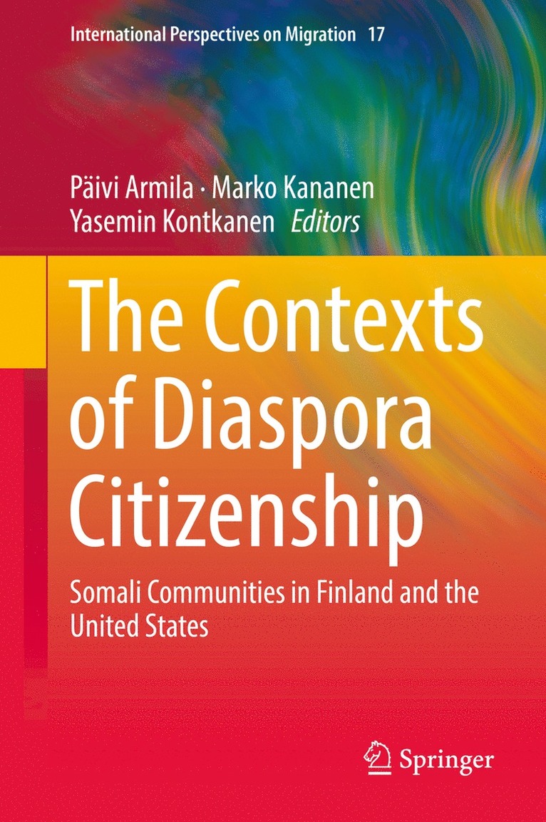 Päivi Armila, Marko Kananen, Yasemin Kontkanen - Contexts of Diaspora Citizenship, Inbunden