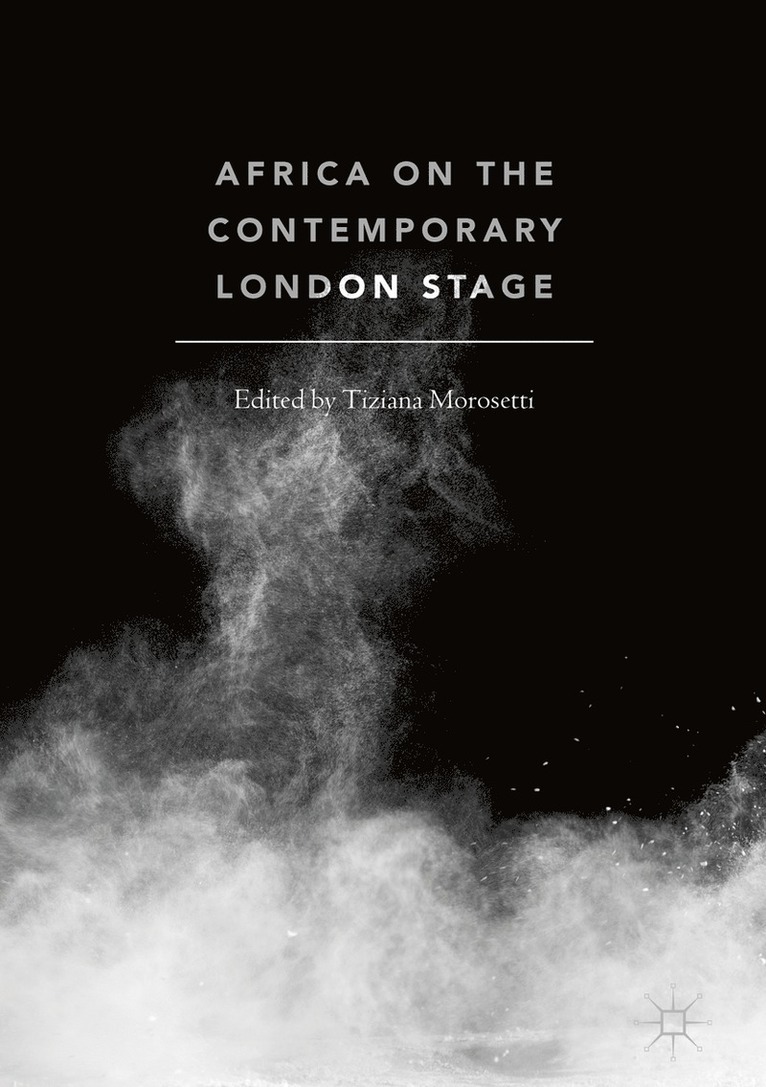 Africa on the Contemporary London Stage 1