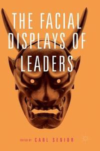 bokomslag The Facial Displays of Leaders