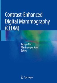 bokomslag Contrast-Enhanced Digital Mammography (CEDM)