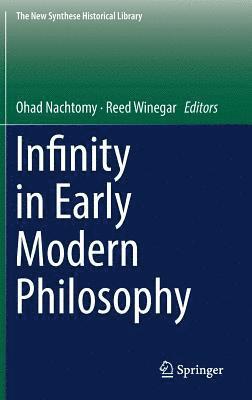 Infinity in Early Modern Philosophy 1