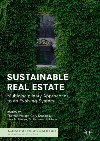 Thomas Walker, Cary Krosinsky, Lisa N. Hasan, Stéfanie D. Kibsey - Sustainable Real Estate, Inbunden