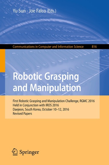 Yu Sun, Joe Falco - Robotic Grasping and Manipulation, Häftad