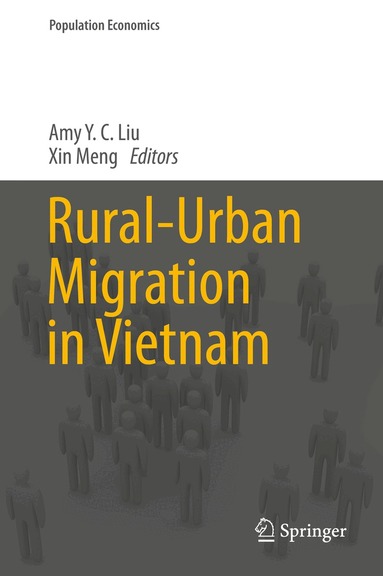 Amy Y. C. Liu, Xin Meng - Rural-Urban Migration in Vietnam, Inbunden