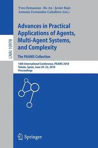 bokomslag Advances in Practical Applications of Agents, Multi-Agent Systems, and Complexity: The PAAMS Collection