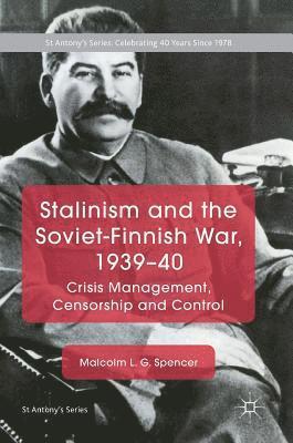 bokomslag Stalinism and the Soviet-Finnish War, 193940