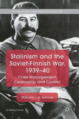 Stalinism and the Soviet-Finnish War, 1939–40