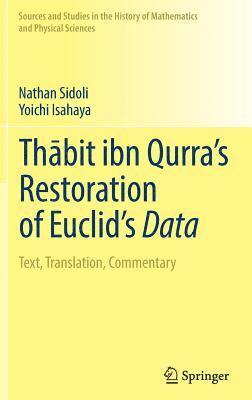 bokomslag Th?bit ibn Qurra's Restoration of Euclid's Data