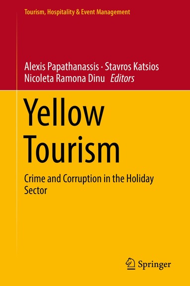 Alexis Papathanassis, Stavros Katsios, Nicoleta Ramona Dinu - Yellow Tourism, Inbunden