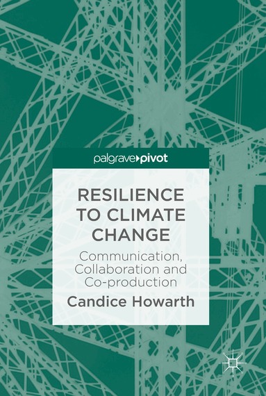 Candice Howarth - Resilience to Climate Change, Inbunden