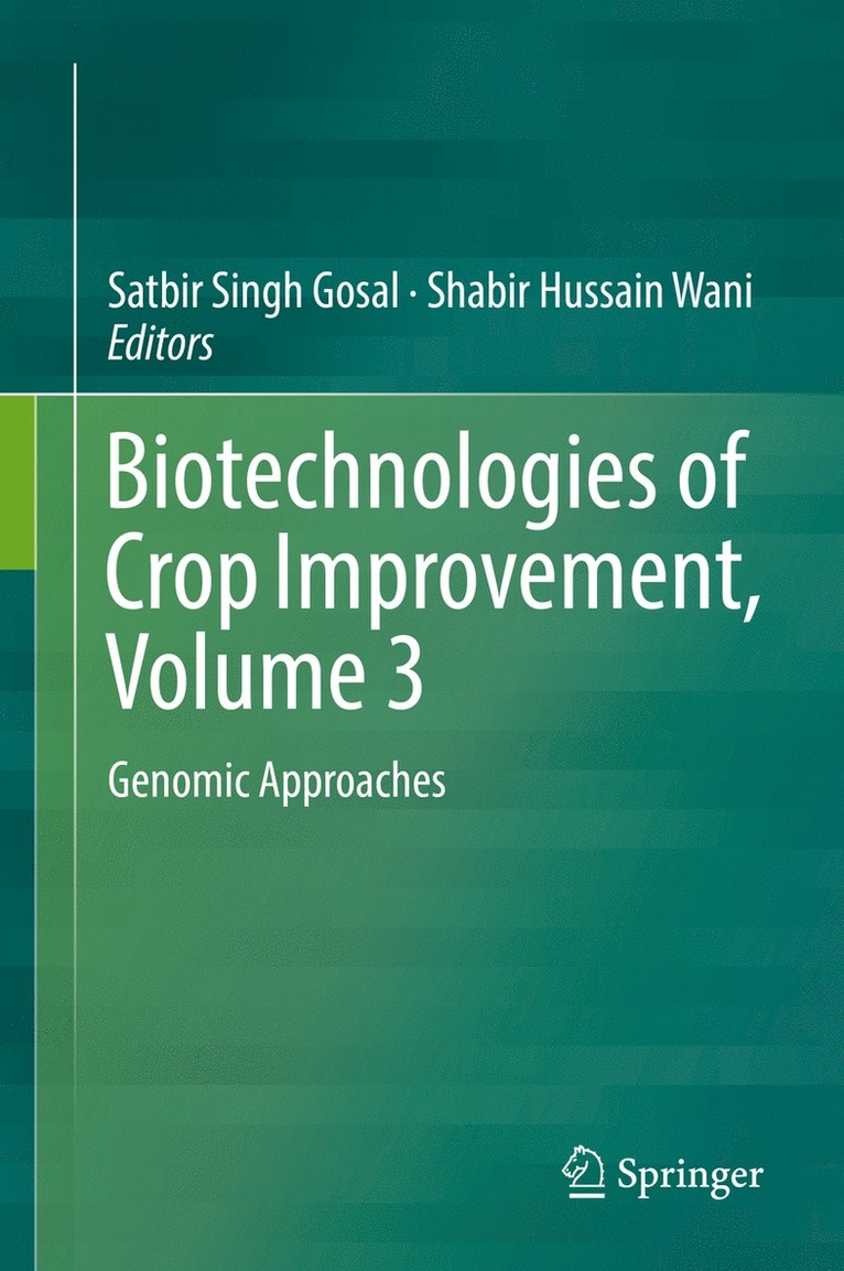 Biotechnologies of Crop Improvement, Volume 3