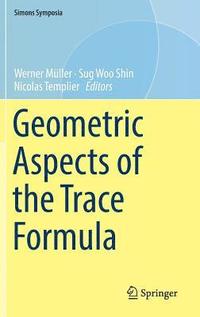 bokomslag Geometric Aspects of the Trace Formula