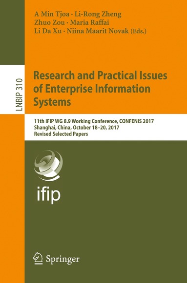 A Min Tjoa, Li-Rong Zheng, Zhuo Zou, Maria Raffai, Li Da Xu, Niina Maarit Novak - Research and Practical Issues of Enterprise Information Systems, Häftad