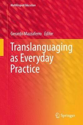 bokomslag Translanguaging as Everyday Practice