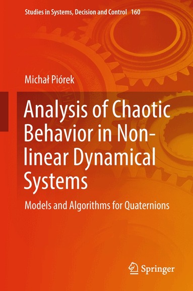 Michał Piórek - Analysis of Chaotic Behavior in Non-linear Dynamical Systems, Inbunden