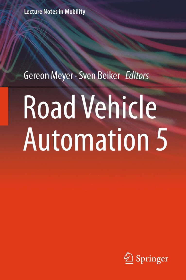 Gereon Meyer, Sven Beiker - Road Vehicle Automation 5, Inbunden