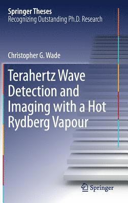 Terahertz Wave Detection and Imaging with a Hot Rydberg Vapour 1