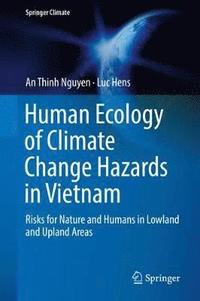 bokomslag Human Ecology of Climate Change Hazards in Vietnam