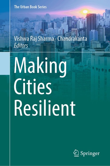 Vishwa Raj Sharma, Chandrakanta - Making Cities Resilient, Inbunden