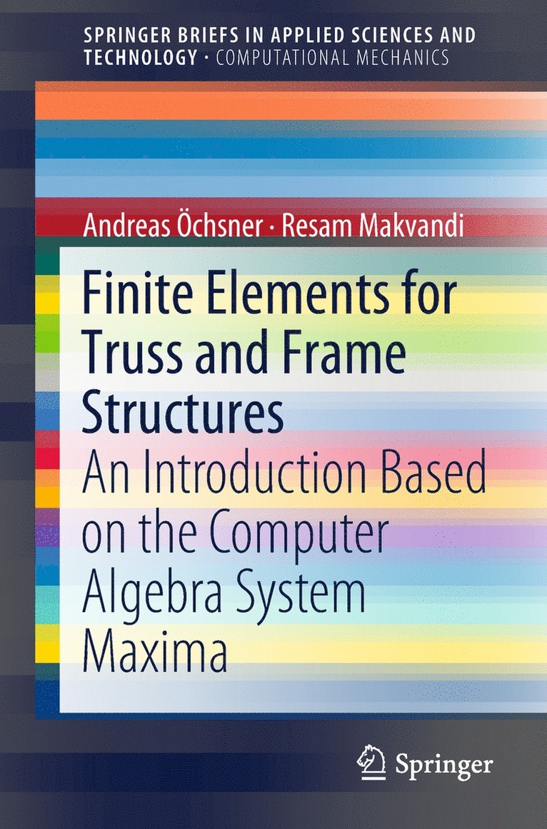 Finite Elements for Truss and Frame Structures 1