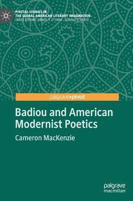 bokomslag Badiou and American Modernist Poetics