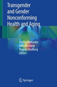 bokomslag Transgender and Gender Nonconforming Health and Aging