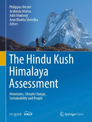 Philippus Wester, Arabinda Mishra, Aditi Mukherji, Arun Bhakta Shrestha - Hindu Kush Himalaya Assessment, Häftad