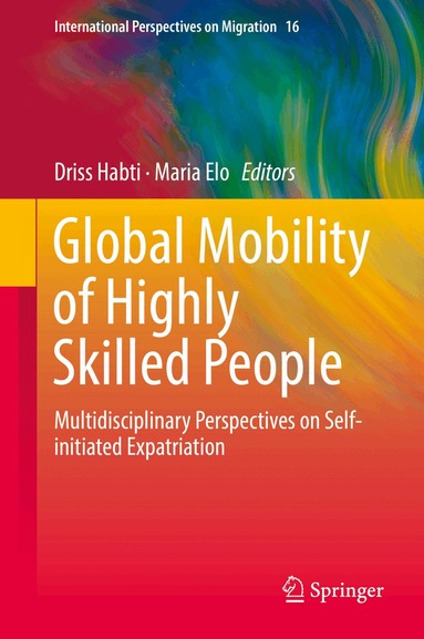 Driss Habti, Maria Elo - Global Mobility of Highly Skilled People, Inbunden