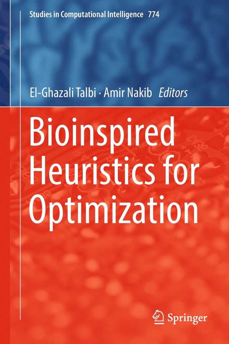 Bioinspired Heuristics for Optimization 1