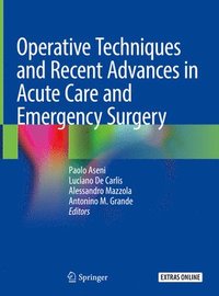 bokomslag Operative Techniques and Recent Advances in Acute Care and Emergency Surgery