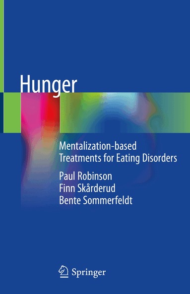 Paul Robinson, Finn Skårderud, Bente Sommerfeldt - Hunger, Inbunden