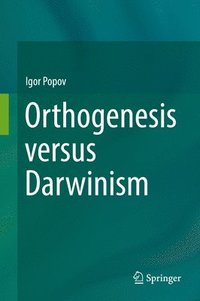 bokomslag Orthogenesis versus Darwinism
