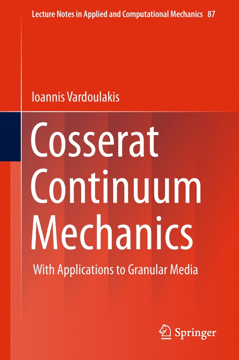 Cosserat Continuum Mechanics 1