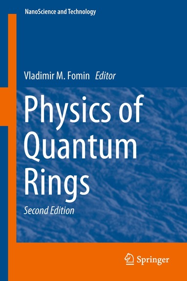 Vladimir M. Fomin - Physics of Quantum Rings, Inbunden